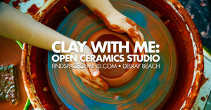 Clay With Me: Ceramics Studio