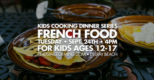 Kids Cooking Dinner Series: French Food - Croque Monsieur & Crepes