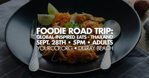 Foodie Road Trip: Global-Inspired Eats -Thailand