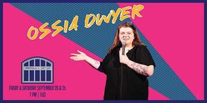 OSSIA DWYER presented by Commonwealth Sanctuary