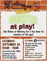 A Visions of Harmony Spooktacular Production, Monsters at Play!