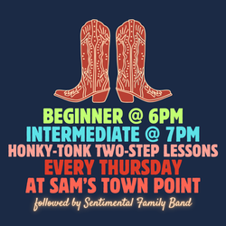 BEGINNER Two-Step Lessons! Every Thursday at 6:00 at Sam’s Town Point!
