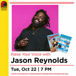 Illinois Libraries Present Raise Your Voice with Jason Reynolds (Youth event)