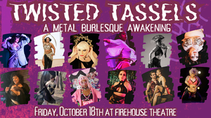 Twisted Tassels: A Metal Burlesque Awakening