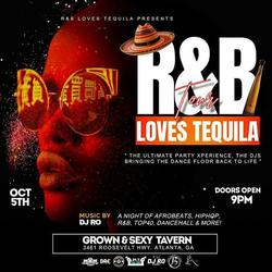 R&B Loves Tequila Party Xperience