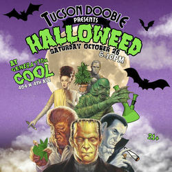 Tucson Foodie and Tucson Doobie present Halloweed!
