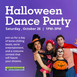 PROMENADE AT COCONUT CREEK INVITES THE COMMUNITY TO A  CHILDREN’S HALLOWEEN DANCE PARTY