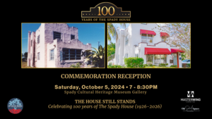 100 Years of the Spady House