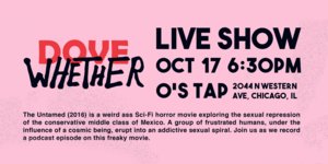 DOVEWHETHER - Podcast Halloween Live Show