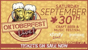 Oktoberfest Live! 2017 - Philadelphia Craft Beer & Music Festival