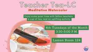 Teacher Tea-LC: Meditative Watercolor