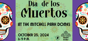 Day of the Dead Celebration at The Domes