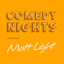 Comedy Nights Hosted by Matt Light