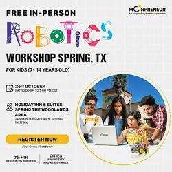 In-Person Free Robotics Workshop For Kids at Spring, TX(7-14 yrs)