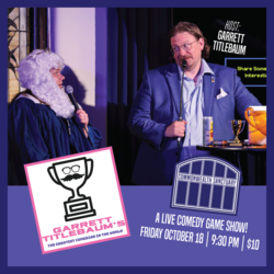 GARRET TITLEBAUM'S THE GREATEST COMEDIAN IN THE WORLD presented by Commonwealth Sanctuary