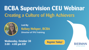 Join Bierman Autism Centers for a Valuable Virtual BCBA CEU Event!