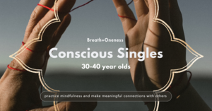 Conscious Singles Mindful Dating: Cacao Ceremony with 30-40 year olds