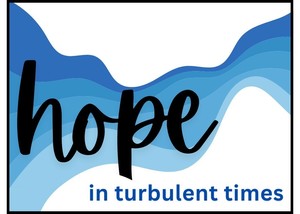 Finding Hope in Turbulent Times Panel Discussion