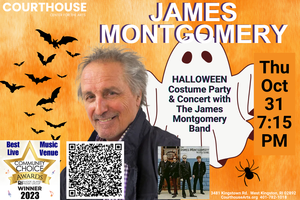 Halloween Costume Party with James Montgomery & The James Montgomery Band 10/31 THU 7:15pm