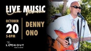 Denny Ono LIVE at The LookOut