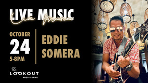 Eddie Somera LIVE at The LookOut