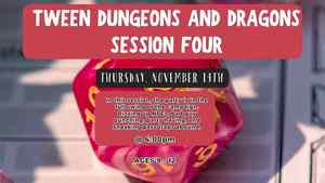 Tween Dungeons and Dragons: Session Four