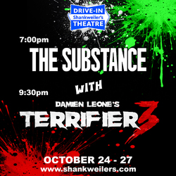 Drive-In Double Feature: THE SUBSTANCE and TERRIFIER 3
