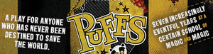 Puffs or Seven Increasingly Eventful Years at a Certain School of Magic and Magic