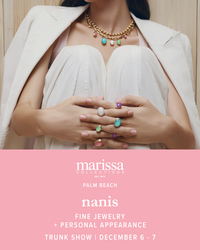Nanis Fine Jewelry Trunk Show + Personal Appearance