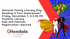 National Family Literacy Day: Reading is Your Superpower!