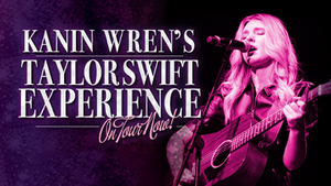 Kanin Wrens Taylor Swift Experience