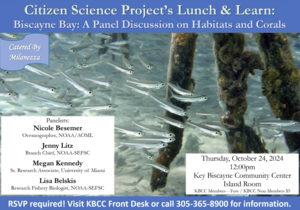 Baiscayne Bay: A Panel Discussion on Habitats and Corals