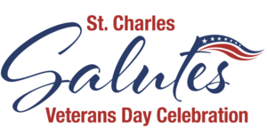 St. Charles Salutes - Veterans Day Celebration