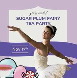The Sugar Plum Fairy Tea Party
