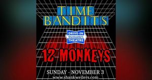 Drive-In Double Feature: TIME BANDITS and 12 MONKEYS
