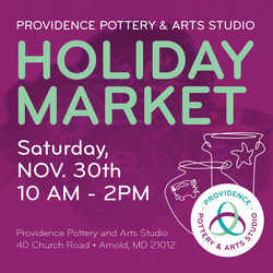 Providence Pottery & Arts Studio Holiday Market