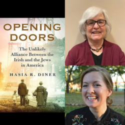 Award-Winning Historian Hasia Diner author of: Opening Doors Discusses Her New Book