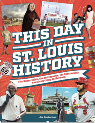 Pres/book signing for "This Day in St. Louis History" set for November 4 at Kirkwood Public Library