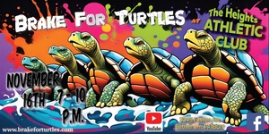 Brake For Turtles LIVE at The Heights Athletic Club