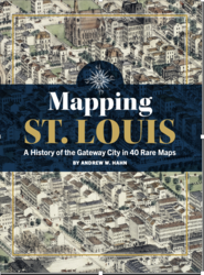 Pres/book signing for "Mapping St. Louis" set for November 6 at Landmarks Association of St. Louis