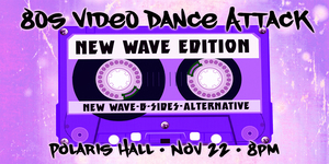 80s New Wave Video Dance Attack