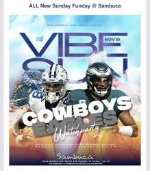 Cowboys vs Eagles Watch Party @ Sambuca 360
