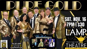 Pure Gold with special guests Sam Ferrella and the Holidays