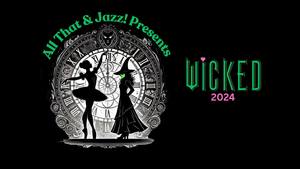 Wicked Ballet presented by All That and Jazz