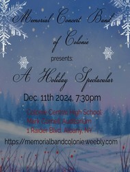 Memorial Concert Band of Colonie present A Holiday Spectacular
