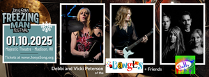 Vicki and Debbi Peterson of The Bangles & Friends + Belly