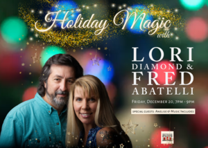 MAC Northborough Presents: Holiday Magic with Lori & Fred and Their Special Guests