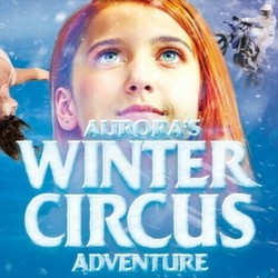 DULLES TOWN CENTER WIll HOST FIRST-IN-US ‘AURORA’S WINTER CIRCUS ADVENTURE’