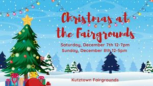 Christmas at the Fairgrounds on the Kutztown Fairgrounds
