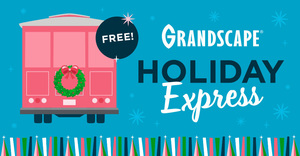 FREE Grandscape Holiday Express